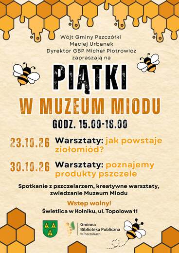 Piątki w Muzeum Miodu 