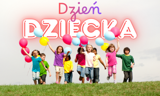 Zdjęcie do Życzenia z okazji Dnia Dziecka 