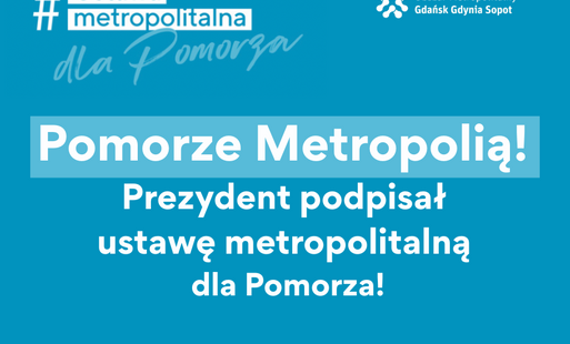 Zdjęcie do Nowy rozdział w historii Pomorza. Prezydent Karol Nawrocki podpisał ustawę metropolitalną