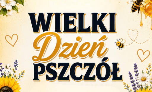 Zdjęcie do Zapraszamy Senior&oacute;w na Wielki Dzień Pszcz&oacute;ł 