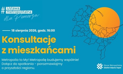 Zdjęcie do Obszar Metropolitalny Gdańsk - Gdynia - Sopot zaprasza na konsultacje! 
