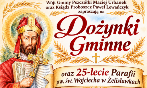 Zdjęcie do Zapraszamy na uroczystą Mszę Świętą Dożynkową 