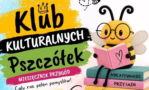 Zdjęcie do Klub Kulturalnych Pszcz&oacute;łek &ndash; rusza nowy sezon zajęć